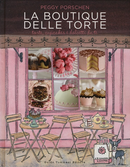 La boutique delle torte. Torte, cupcakes e dolcetti da tè Scarica PDF EPUB
