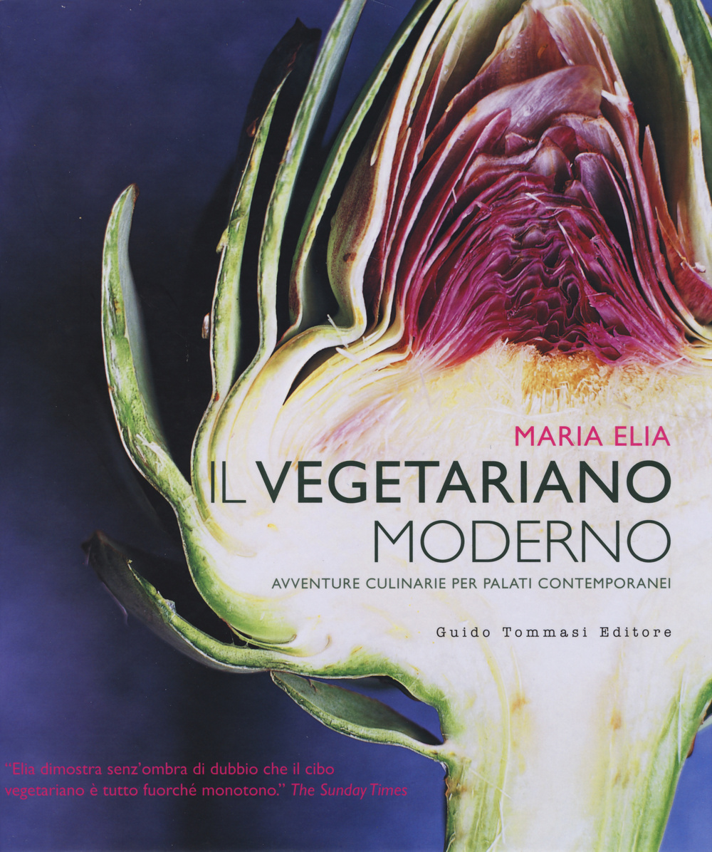 Il vegetariano moderno. Avventure culinarie per palati contemporanei Scarica PDF EPUB
