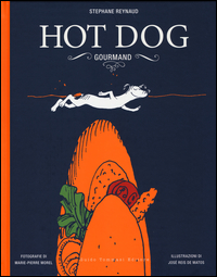 Hot dog gourmand Scarica PDF EPUB
