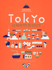Tokyo. Le ricette di culto.pdf