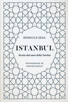 Istanbul. Ricette dal cuore della Turchia.pdf
