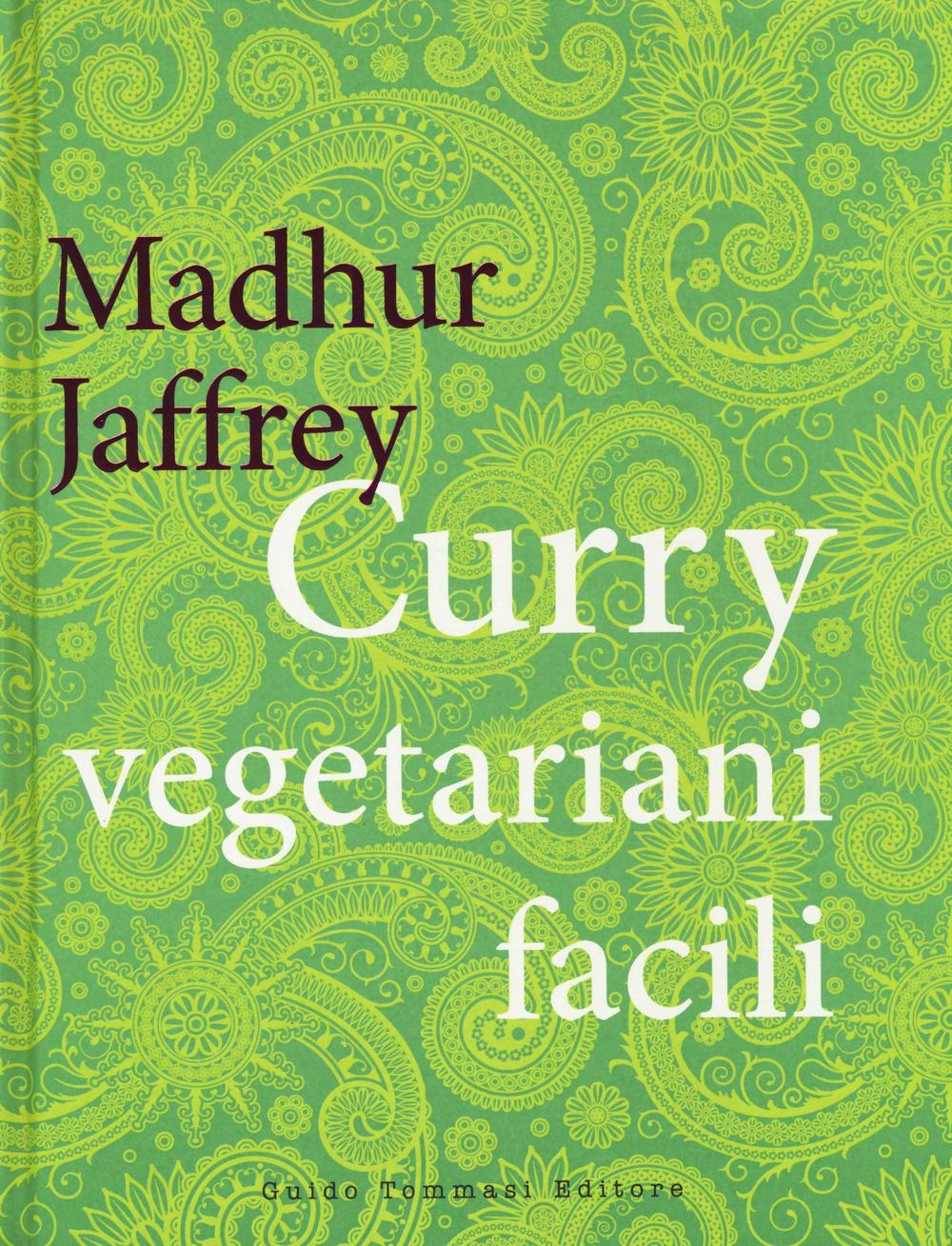 Curry vegetariani facili Scarica PDF EPUB
