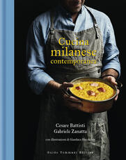 Libro Cucina milanese contemporanea Cesare Battisti Gabriele Zanatta