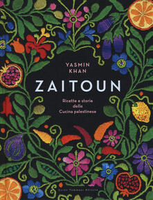 Zaitoun. Ricette e storie della cucina palestinese.pdf