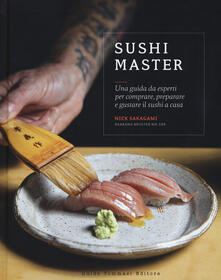Lascalashepard.it Sushi master. Una guida da esperti per comprare, preparare e gustare il sushi a casa Image