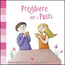 Preghiere per i pasti. Ediz. illustrata.pdf