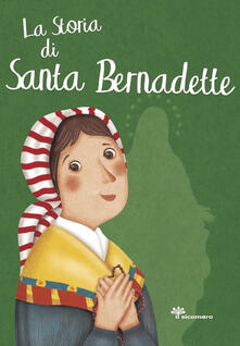 La storia di santa Bernardette.pdf