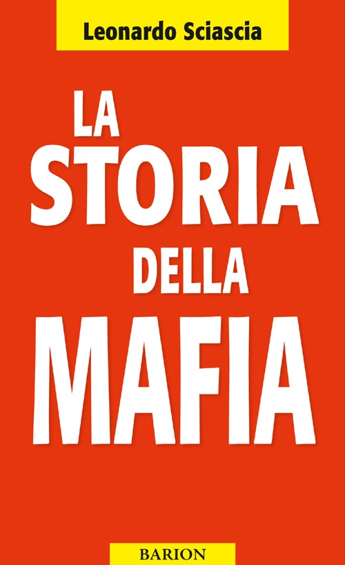 La storia della mafia Scarica PDF EPUB
