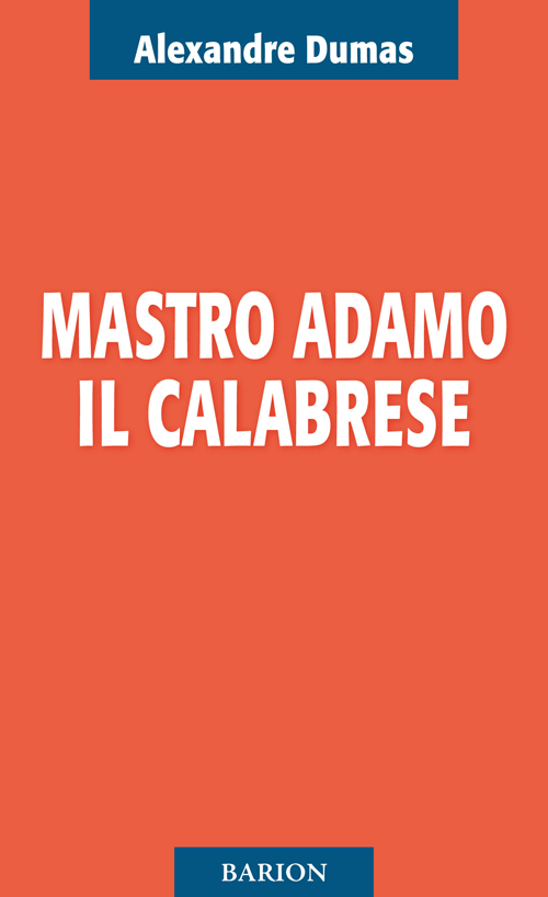 Mastro Adamo il calabrese Scarica PDF EPUB
