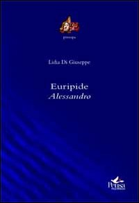 Euripide. Alessandro Scarica PDF EPUB
