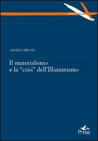 Il materialismo e la «crisi» dell'Illuminismo Scarica PDF EPUB
