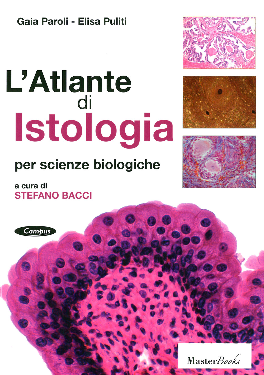 Image of L' atlante di istologia per scienze biologiche