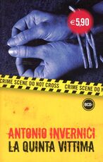 Libro La quinta vittima Antonio Invernici