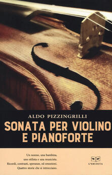 Sonata per violino e pianoforte - Aldo Pizzingrilli - copertina