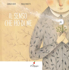 Il senso che ho di me. Ediz. a colori.pdf