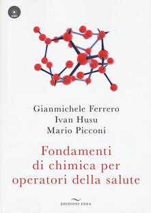 Fondamenti di chimica per operatori della salute. Con CD Audio.pdf