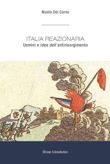 Italia reazionaria. Uomini e idee dellantirisorgimento.pdf
