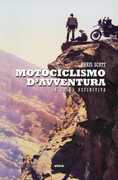 Libro Motociclismo d'avventura Chris Scott