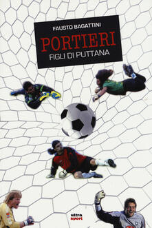 Portieri. Figli di puttana.pdf