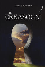 Libro Il creasogni Simone Toscano