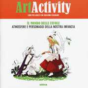 Libro Art activity. Il mondo delle favole. Atmosfere e personaggi della nostra infanzia