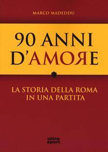 Leggereinsiemeancora.it 90 anni d'amore. La storia della Roma in una partita  Image