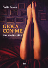 Libro Gioca con me Nadia Busato