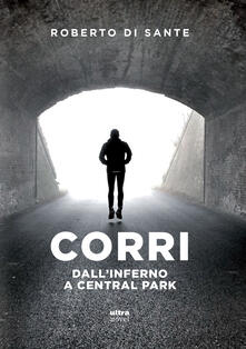 Corri. Dallinferno a Central Park.pdf