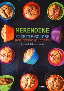 Merendine. Ricette golose per pause di gusto.pdf