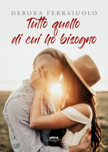 Tutto quello di cui ho bisogno. The Breathless Series. Vol. 1.pdf