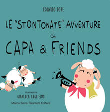 Le «stontonate» avventure di Capa & Friends. Ediz. illustrata.pdf