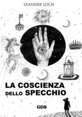 Libro La coscienza dello specchio Leander Loch