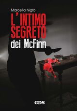Libro L' intimo segreto dei McFinn Marcella Nigro