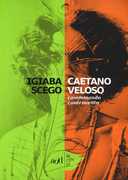 Libro Caetano Veloso. Camminando controvento Igiaba Scego