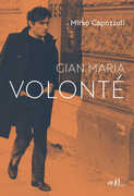 Libro Gian Maria Volonté Mirko Capozzoli