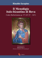 Libro Il Menológio italo-bizantino di Bova. Codex Barberinianus gr.371 Rinaldo Iacopino