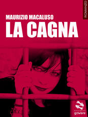 Libro La cagna Maurizio Macaluso