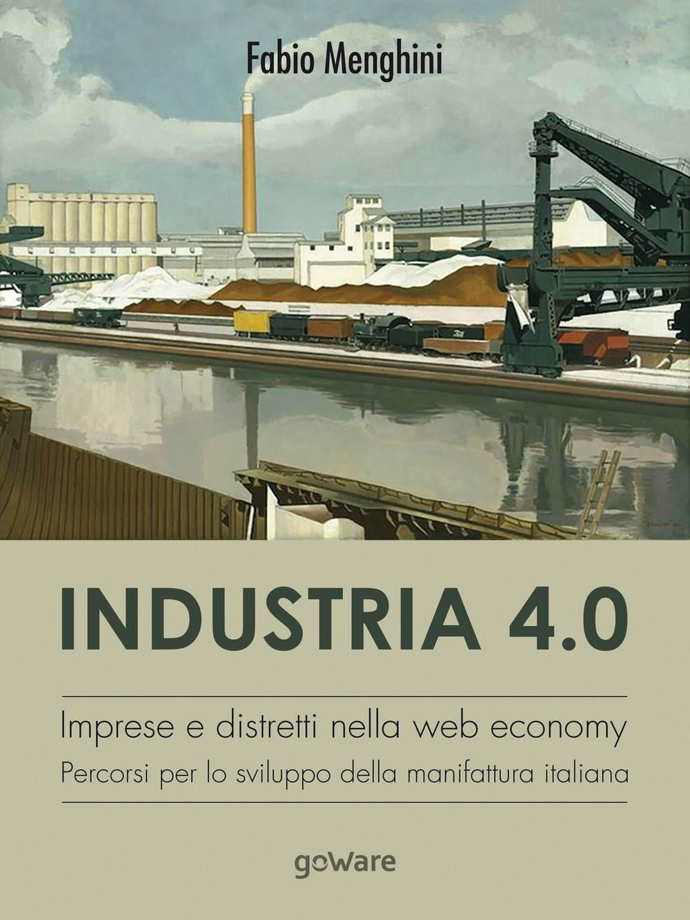 Image of Industria 4.0. Imprese e distretti nella web economy. Percorsi per lo sviluppo della manifattura italiana