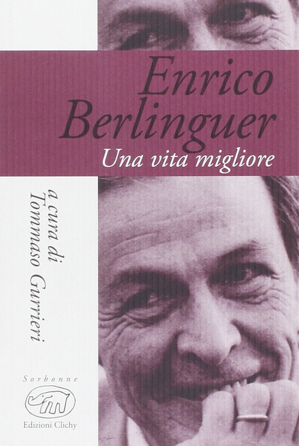 Image of Enrico Berlinguer. Una vita migliore