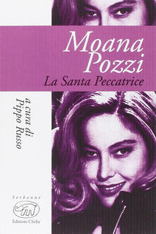 Moana Pozzi. La santa peccatrice.pdf