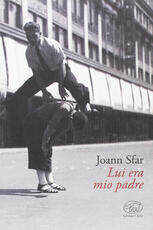 Libro Lui era mio padre Joann Sfar