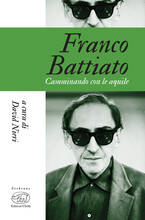 Libro Franco Battiato. Camminando con le aquile David Nieri