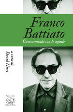 Libro Franco Battiato. Camminando con le aquile David Nieri