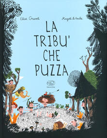 La tribù che puzza. Ediz. a colori.pdf