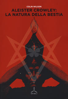 Aleister Crowley: la natura della bestia.pdf
