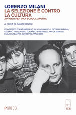 Libro La selezione è contro la cultura. Appunti per una scuola aperta Lorenzo Milani