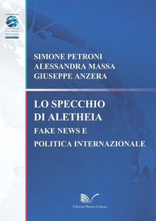 Lo specchio di Aletheia. Fake news e politica internazionale.pdf