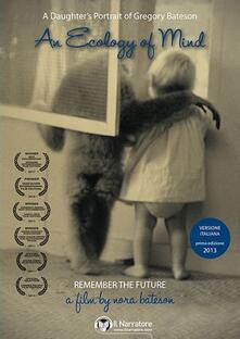 Ecology of mind. A daughters portrait of Gregory Bateson. DVD.pdf