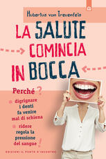 Libro La salute comincia in bocca Huberus Treuenfelds