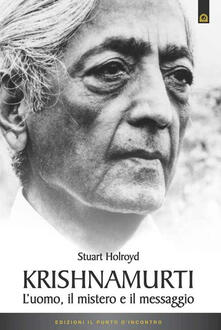Krishnamurti. Luomo, il mistero ed il messaggio.pdf